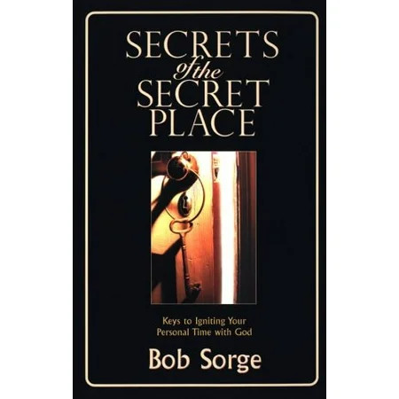 Secrets of the Secret Place: Keys to Igniting Your Personal Time With God Pre-Owned (Paperback) 0970 | Walmart (US)