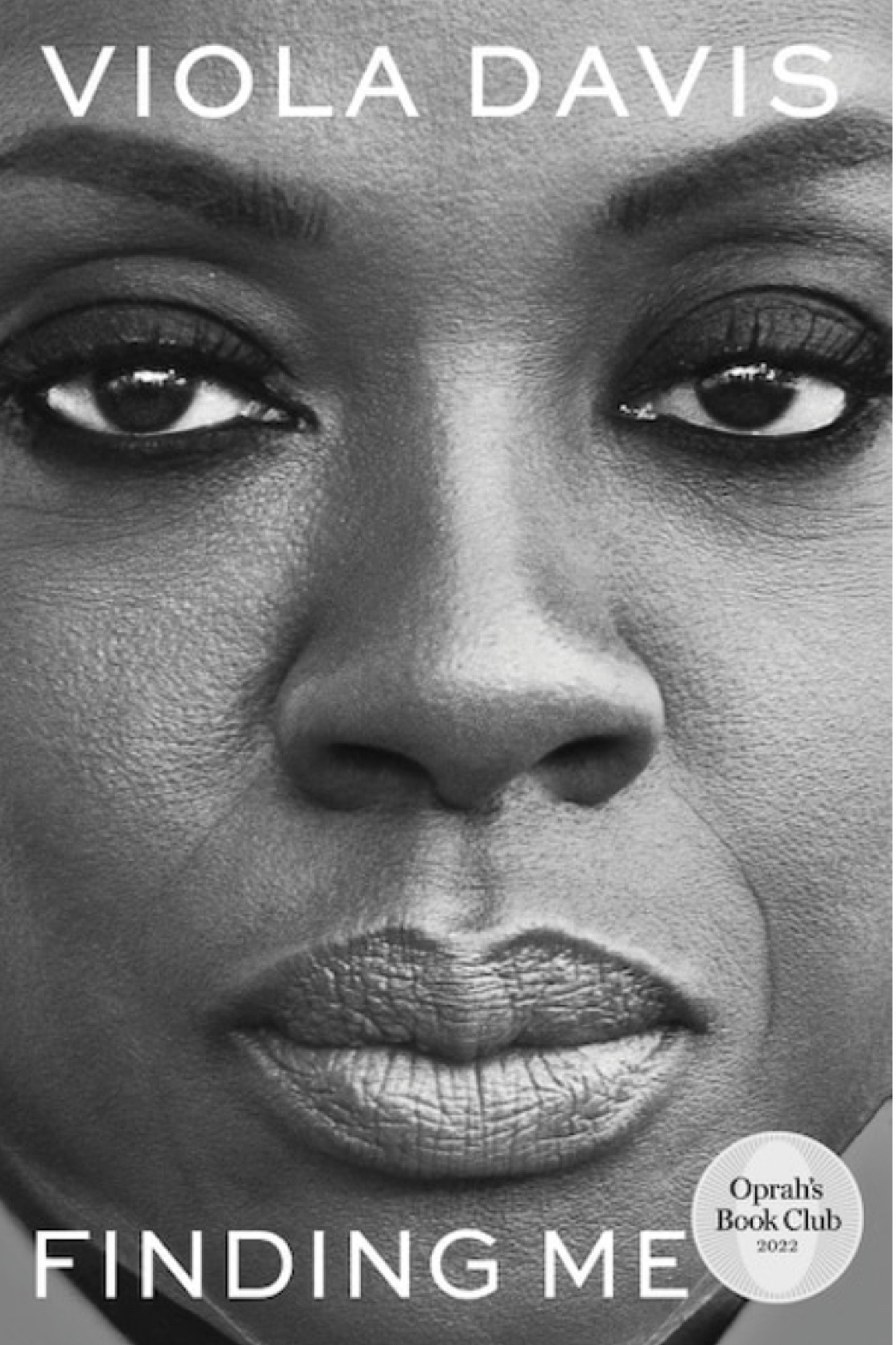 Wonderful, beautiful Viola Davis! 
Really makes you appreciable all that you have  
Great book! 