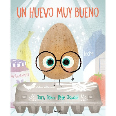 Un Huevo Muy Bueno / The Good Egg - by  Jory John (Hardcover) | Target