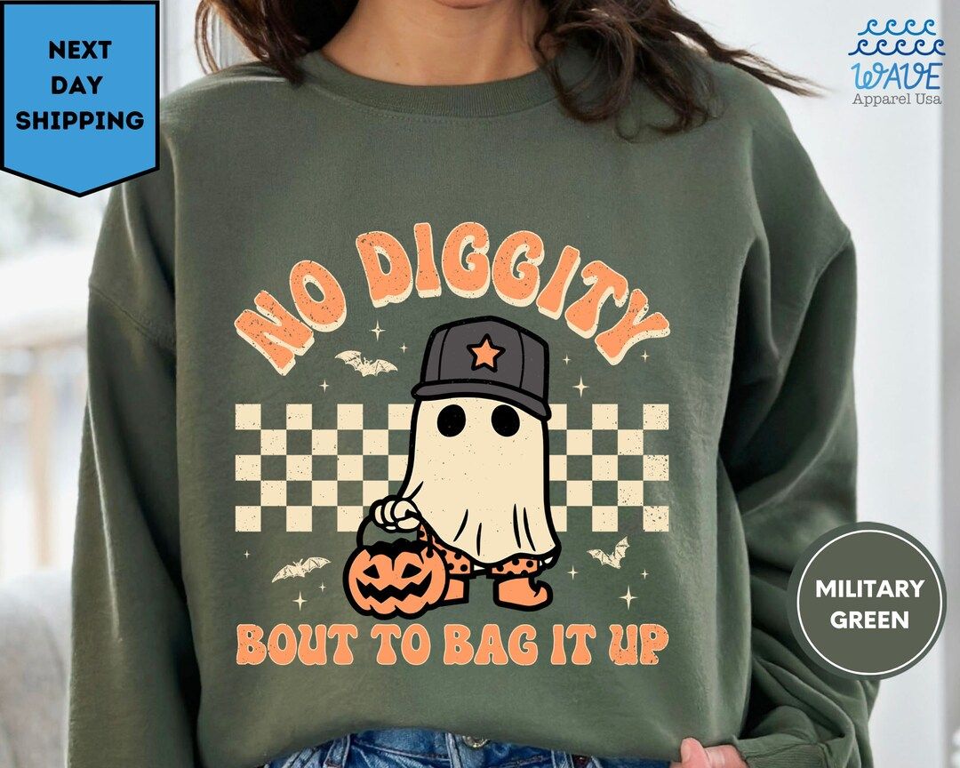 No Digity Bout to Bag It up Sweat Funny Halloween Spooky - Etsy | Etsy (US)