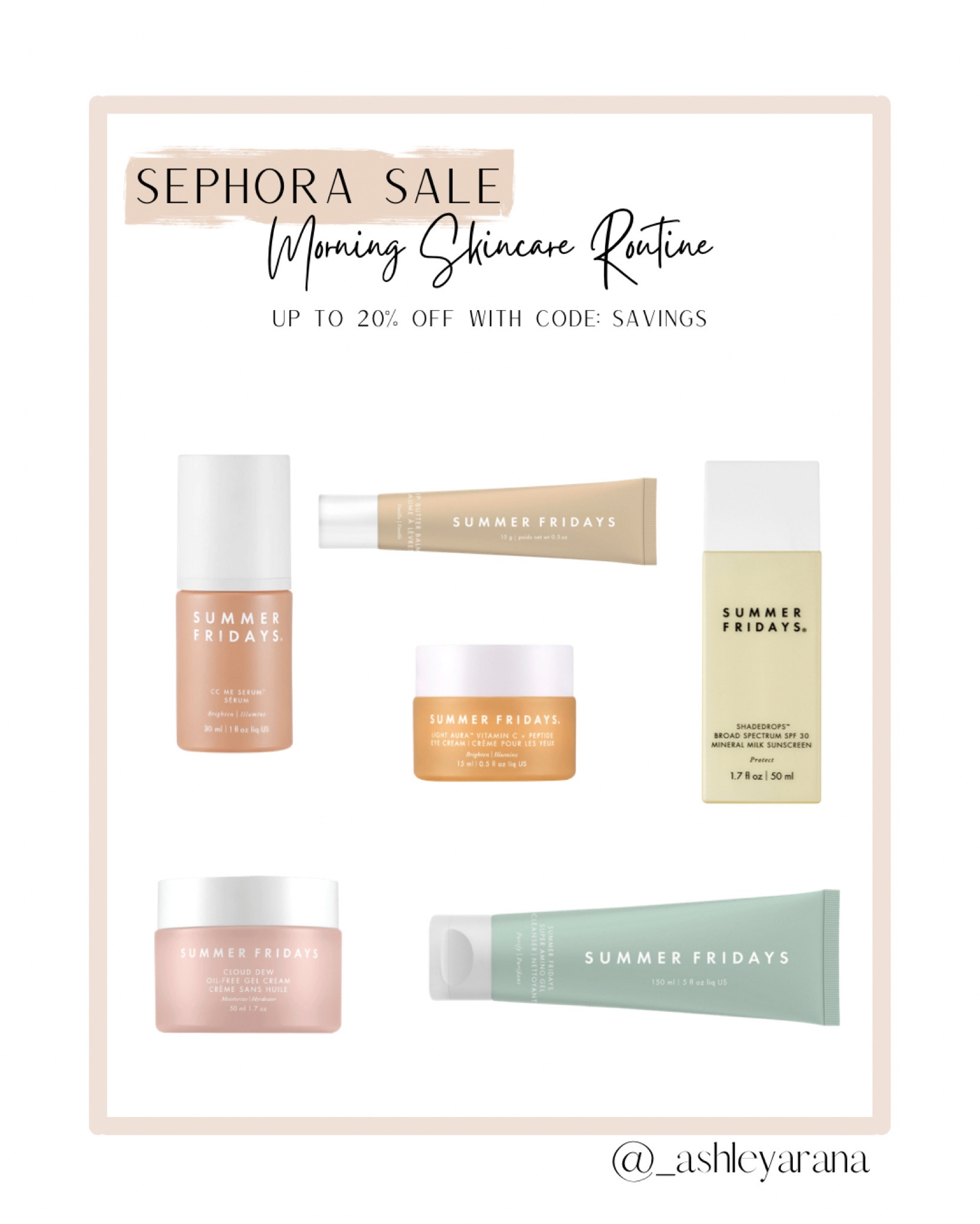 Sephora sale skincare! My morning skincare routine with Summer Fridays
Cleanser
Vitamin c serum
Vitamin c eye cream
Moisturizer
Spf
Lip balm

Beauty, skincare, must haves

#LTKHoliday #LTKbeauty #LTKsalealert