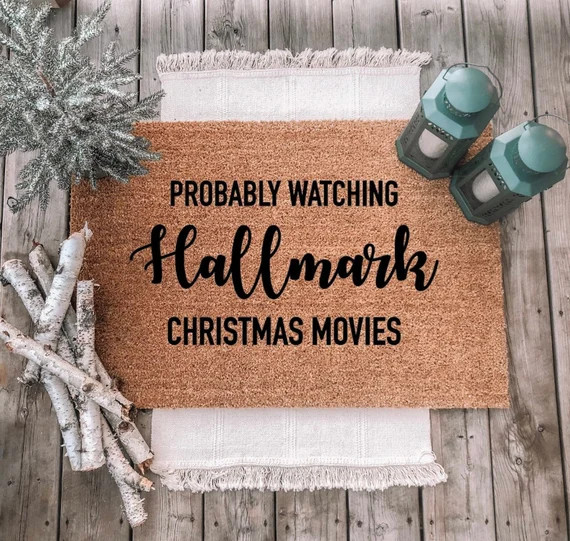 Probably watching Hallmark Doormat. Realtor Gift, Christmas Gift, Closing Gift, Welcome Doormat, ... | Etsy (US)