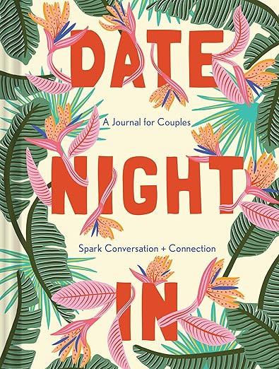 Date Night In: A Journal for CouplesSpark Conversation & Connection     Diary – July 28, 2020 | Amazon (US)