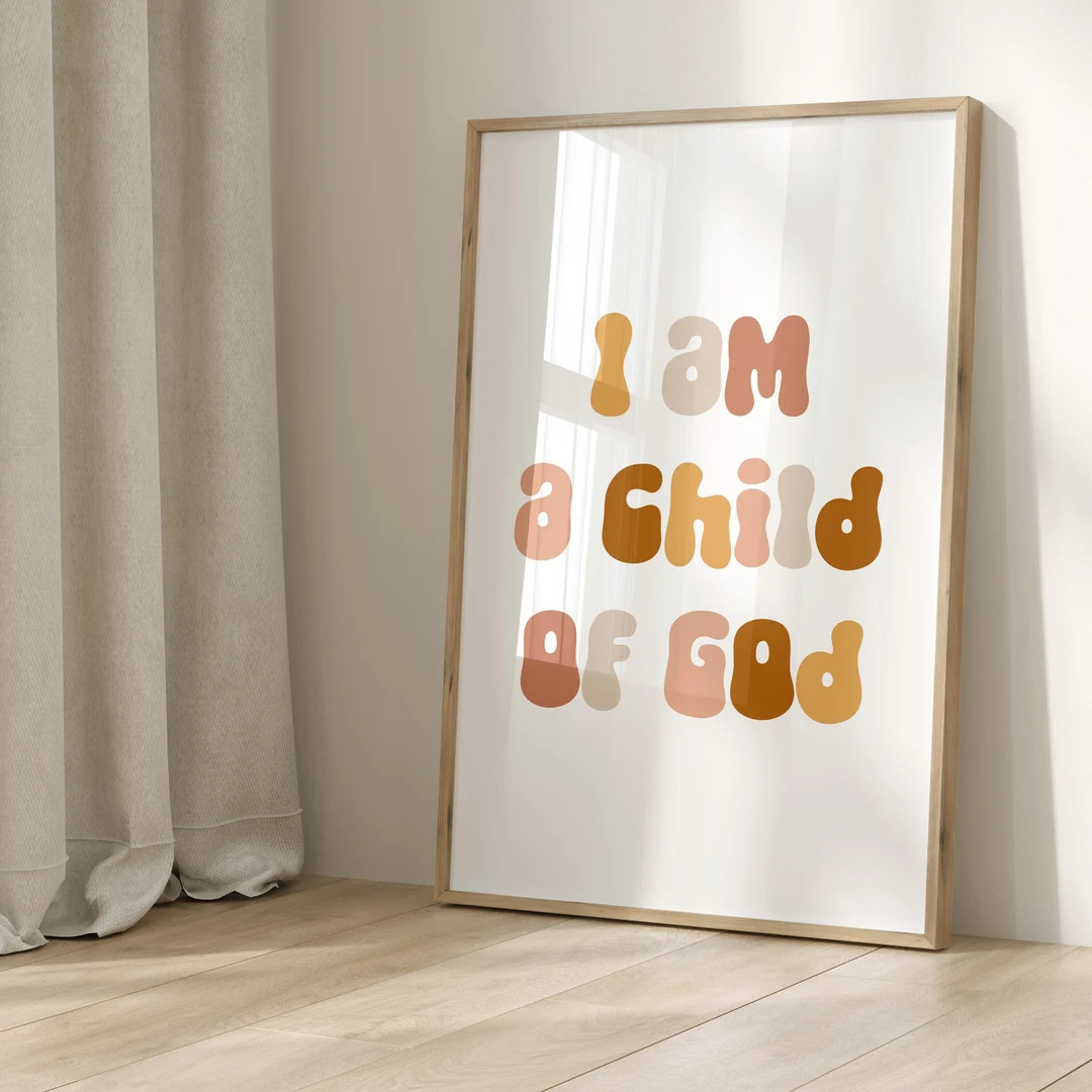 I am a child of god print, Boho girls wall art, Retro nursery decor, Kids room decor, Affirmation... | Etsy (US)
