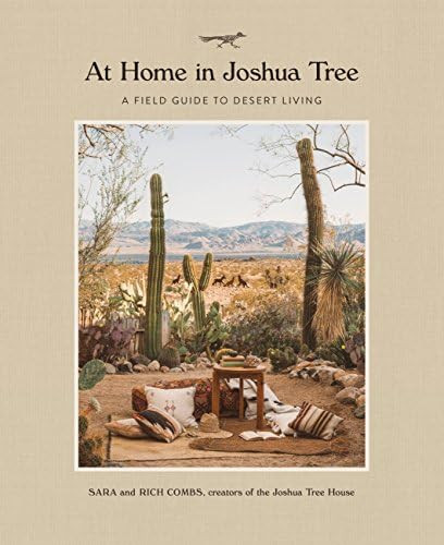 At Home in Joshua Tree: A Field Guide to Desert Living      Hardcover – October 23, 2018 | Amazon (US)
