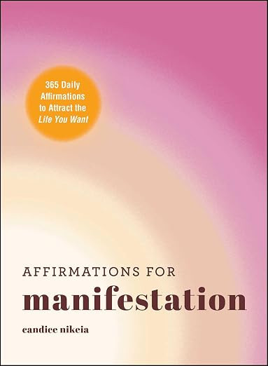 Affirmations for Manifestation: 365 Daily Affirmations to Attract the Life You Want      Hardcove... | Amazon (US)