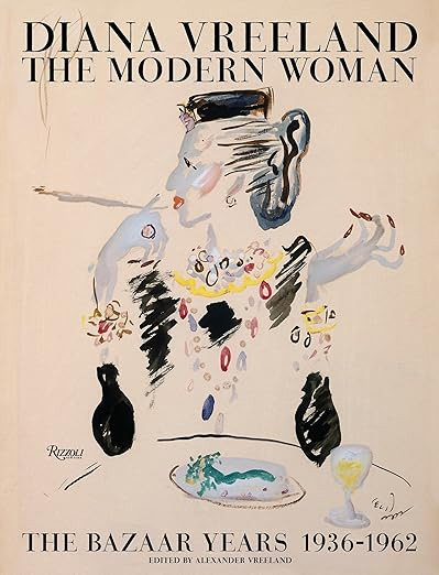 Diana Vreeland: The Modern Woman: The Bazaar Years, 1936-1962 | Amazon (US)