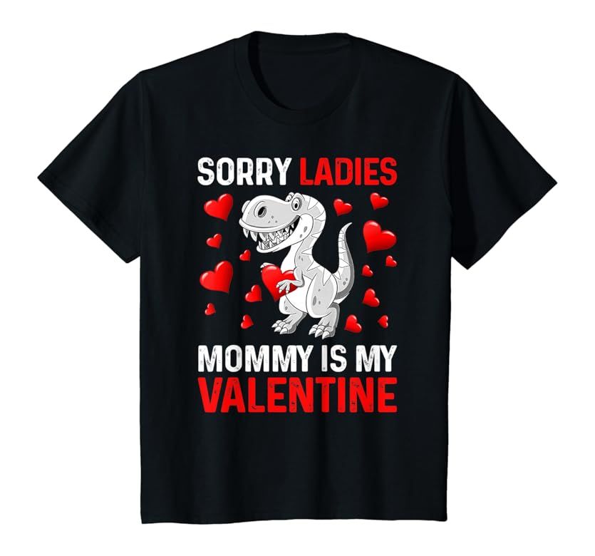 Valentines Day Boys Kids Sorry Ladies Mommy Is My Valentine T-Shirt | Amazon (US)