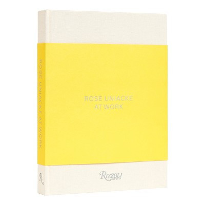 Rose Uniacke at Work - (Hardcover) | Target