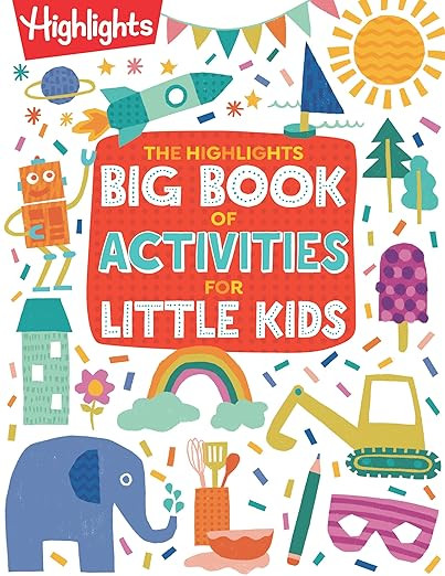 The Highlights Big Book of Activities for Little Kids: The Ultimate Book of Activities to Do With... | Amazon (US)