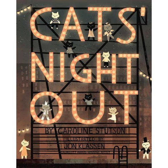 Cats' Night Out - (Paula Wiseman Books) by  Caroline Stutson (Hardcover) | Target