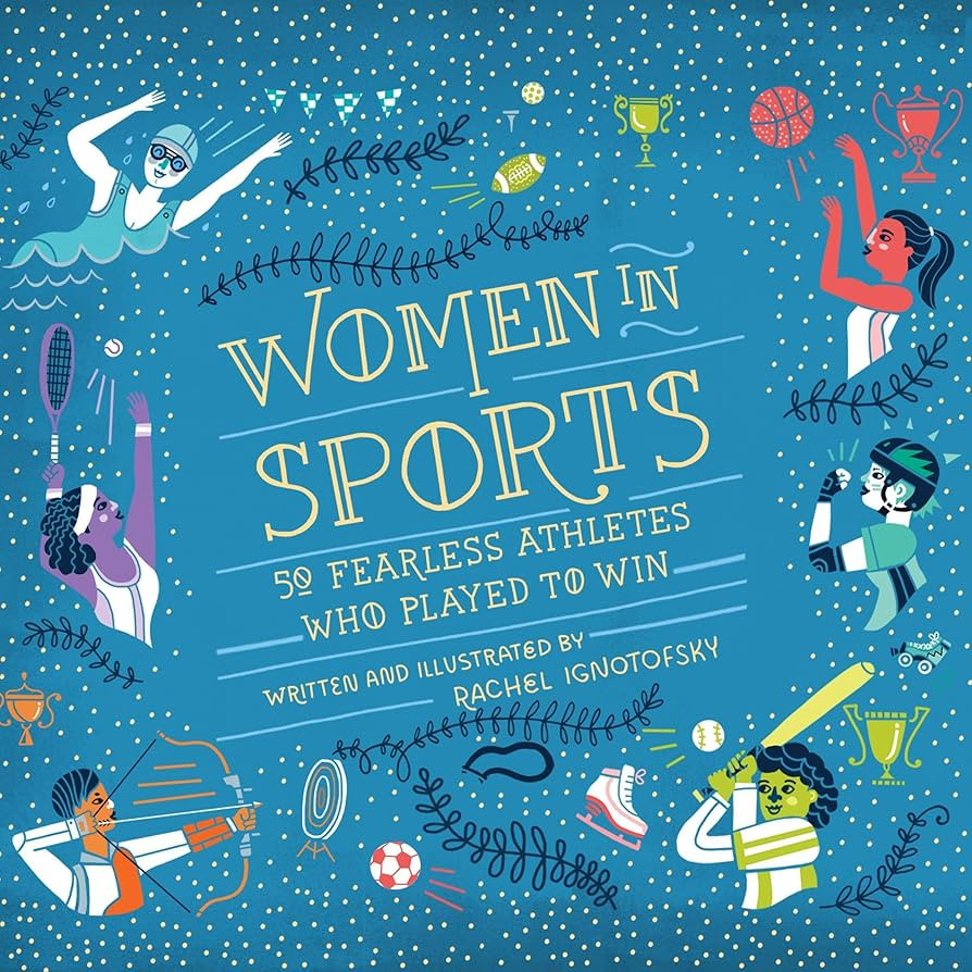 Women in Sports: 50 Fearless Athletes Who Played to Win | Amazon (US)