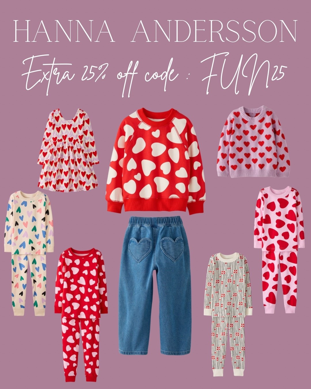 Extra 25% off with code FUN25 

Hannaandersson valentines girls clothes on sale 

Hearts 
Pajamas 
Valentine outfit 
Girl outfit 
Toddler outfit 

#LTKFindsUnder50 #LTKSaleAlert #LTKKids