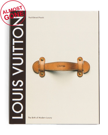 Louis Vuitton Birth Of Modern Luxury Updated Edition Book | TJ Maxx