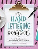 The Hand Lettering Workbook: Step-by-Step Instructions, Practice Pages, and DIY Projects | Amazon (US)