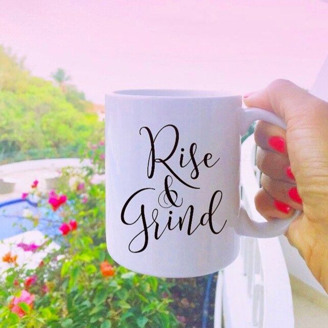 Rise and Grind Mug, Inspirational Coffee Mug, Gift for Her, Daily Inspiration, Christmas Gift, Coffe | Etsy (US)