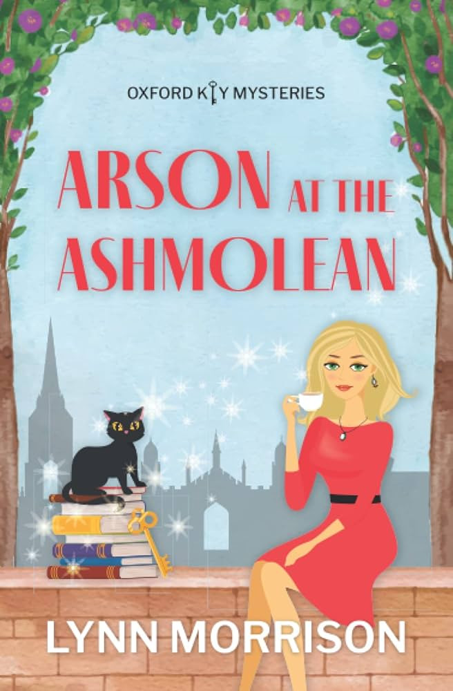 Arson at the Ashmolean: A humorous paranormal cozy mystery (Oxford Key Cozy Fantasy Mysteries) | Amazon (US)
