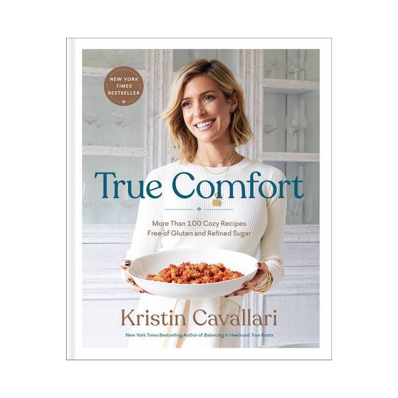 True Comfort - by Kristin Cavallari (Hardcover) | Target