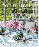You're Invited: Classic, Elegant Entertaining    Hardcover – Illustrated, February 18, 2020 | Amazon (US)