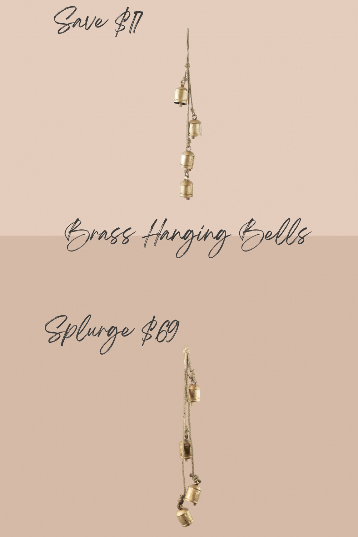 Brass hanging bells
Save vs splurge
Amazon
Pottery barn


#LTKHoliday #LTKhome #LTKSeasonal