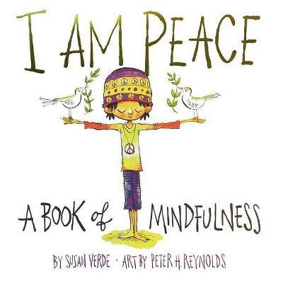 I Am Peace 10/15/2017 - by Susan Verde (Hardcover) | Target
