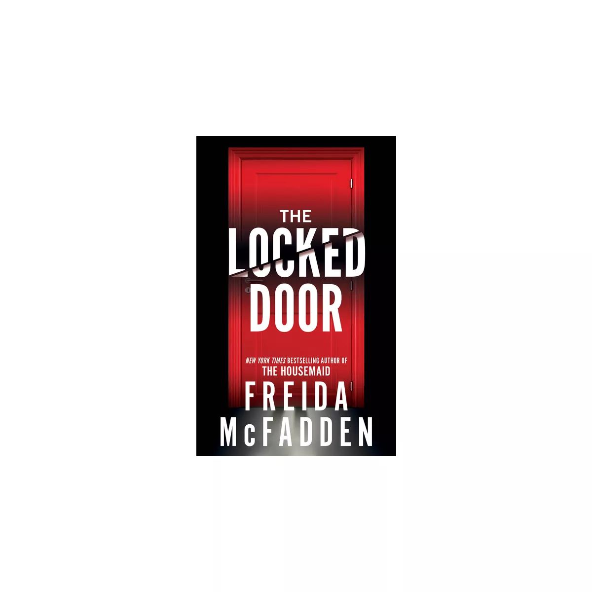 The Locked Door - by  Freida McFadden (Paperback) | Target
