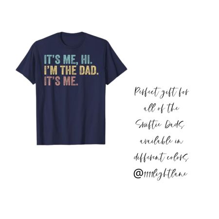 The perfect tshirt for all of the Swiftie dads! Available in different colors and under $20 
Taylor Swift Tshirt for Dads, Men, Guys

#LTKfindsunder50 #LTKmens #LTKparties