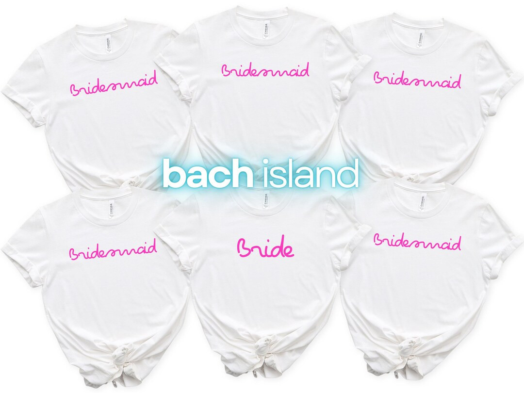 Bach Island Bachelorette Party Shirts, Bridesmaid Shirts, Bridal Party Shirts, Custom Bach Love I... | Etsy (US)