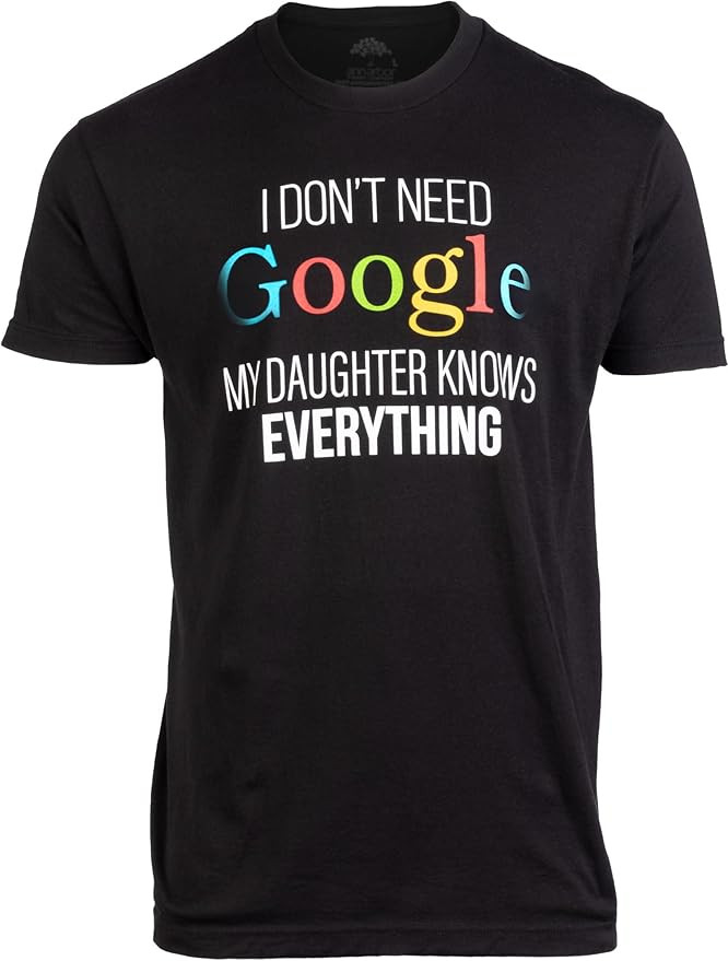 My Daughter Knows Everything | Funny Dad Father Joke T-Shirt | Amazon (US)