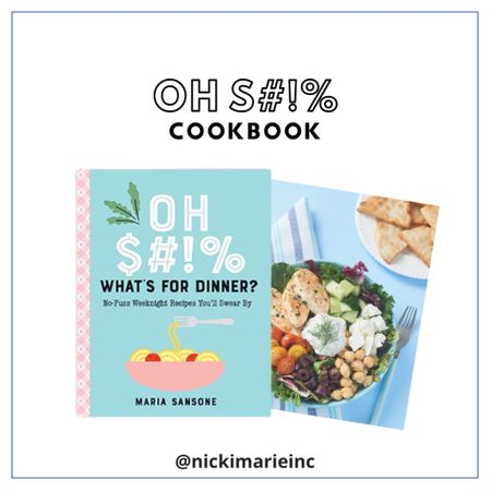 OH S#!% cookbook by Maria Sansone - some of my favorite go-to, no fuss weeknight recipes! 

#LTKFind