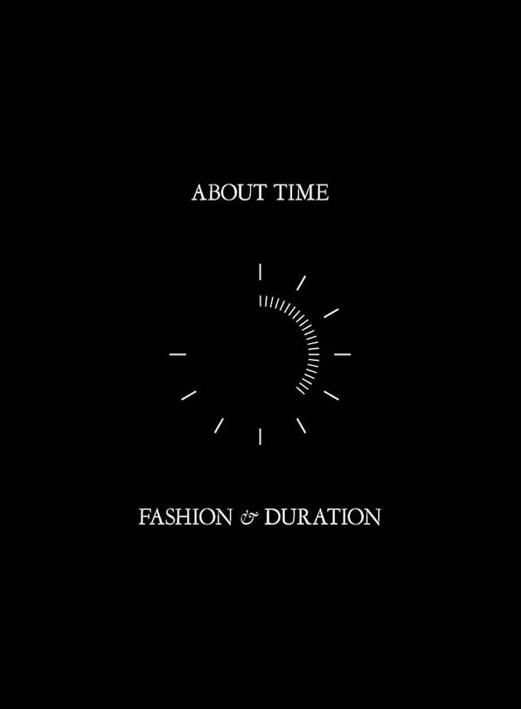 About Time: Fashion and Duration | Amazon (US)