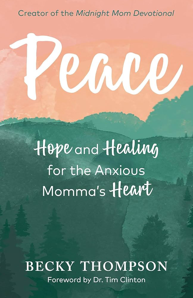 Peace: Hope and Healing for the Anxious Momma's Heart | Amazon (US)