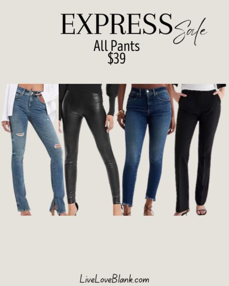 Express pants on sale for $39
My favorite jeans! Faux leather leggings 
#ltku

#LTKfindsunder50 #LTKGiftGuide #LTKsalealert