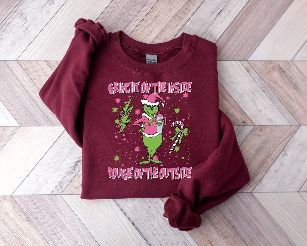 Grinchy on the Inside Bougie on the Outside Sweatshirt Funny - Etsy | Etsy (US)