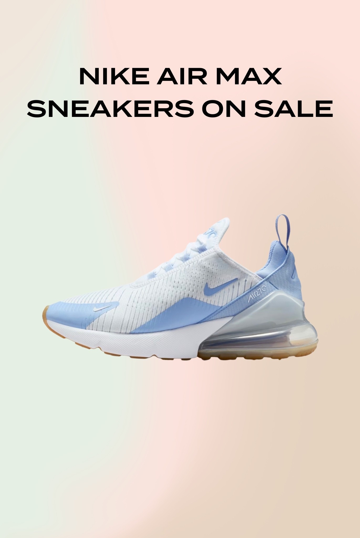 Nike Air Max 270 sneakers on sale!!

#LTKSeasonal #LTKSaleAlert #LTKValentine