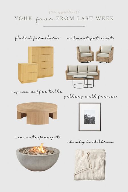 Favorited and best sellers from last week! Fluted dresser/nightstand, my viral patio furniture, my new coffee table, gallery frames, concrete fire pit, and my chunky knit throw (on sale)!

#LTKhome #LTKfindsunder100 #LTKsalealert