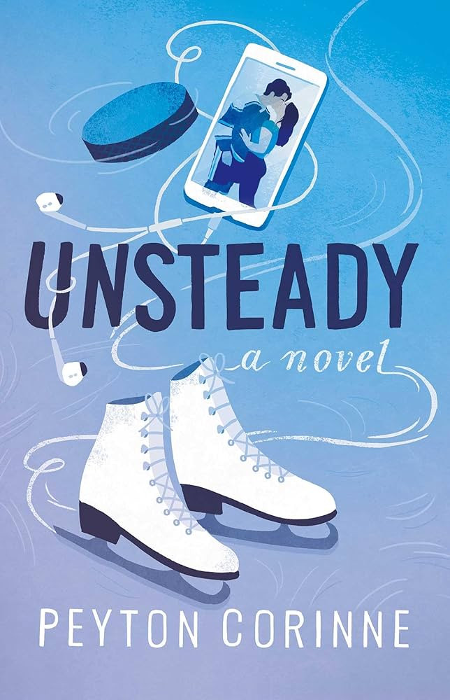 Unsteady: A Novel - Kindle edition by Corinne, Peyton. Contemporary Romance Kindle eBooks @ Amazo... | Amazon (US)