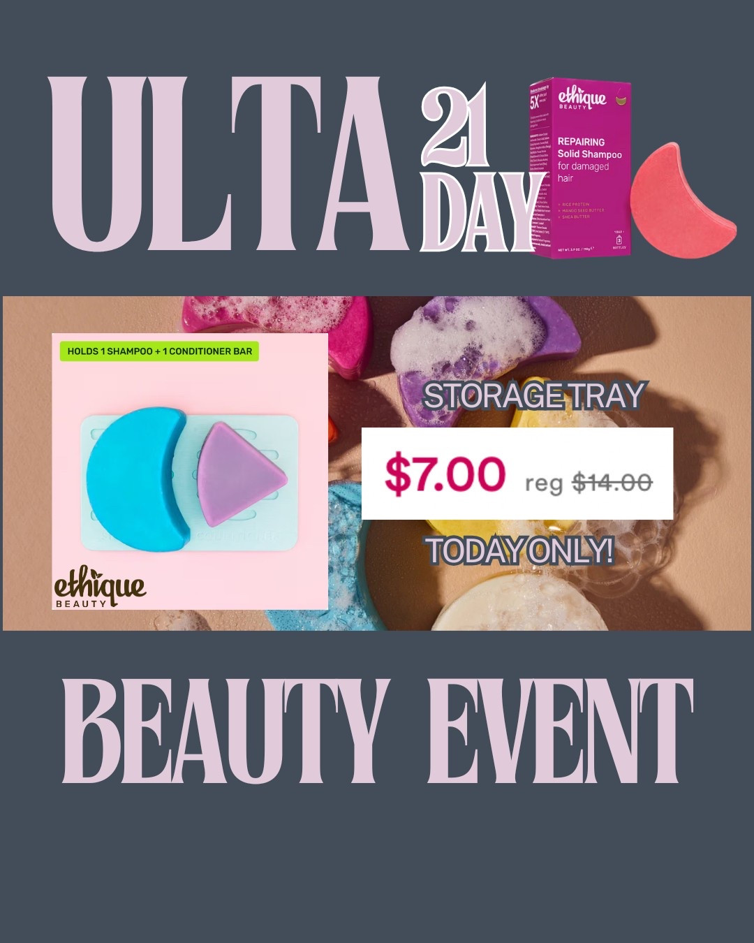 Ulta 21 days of beauty shampoo and conditioner duo that is in bar form! This tray is a must have too to preserve in between washes. 