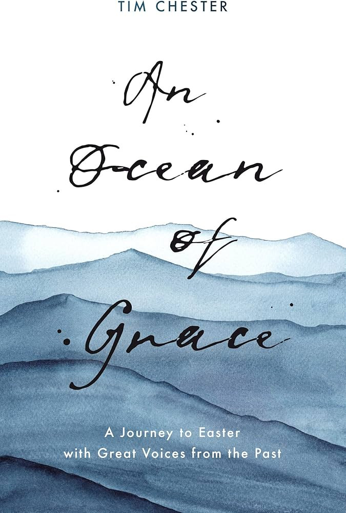 An Ocean of Grace: A Journey to Easter with Great Voices From the Past (Daily Devotions and Praye... | Amazon (US)