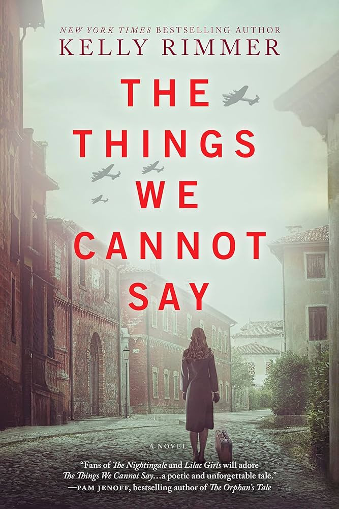 Amazon.com: The Things We Cannot Say: A WWII Historical Fiction Novel: 9781525823565: Rimmer, Kel... | Amazon (US)