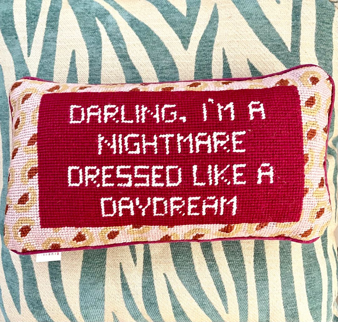 Darling I'm a Nightmare Dressed Like a Daydream Needlepoint Pillow from Furbish Studio | Etsy (US)