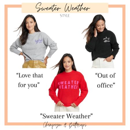 ❤️Sweater weather!! These slogan sweaters are so cute and insanely soft. 
*Fit Tip- runs TTS. I did size up to a medium bc I wanted an oversized fit.

#sweaterweather #sweaters #fallstyle #fallfashion #winterstyle #target #targetstyle 

#LTKunder50 #LTKSeasonal