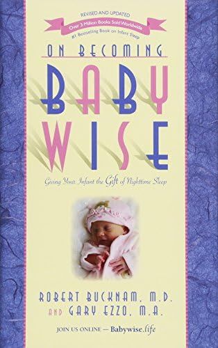 On Becoming Babywise: Giving Your Infant the Gift of Nighttime Sleep | Amazon (US)