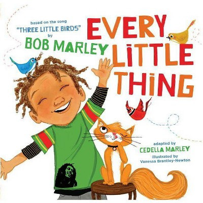 Every Little Thing - (Marley) by  Bob Marley & Cedella Marley (Hardcover) | Target