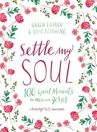 Settle My Soul: 100 Quiet Moments to Meet with Jesus (Pressing Pause) | Amazon (US)