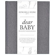 Dear Baby: A Pregnancy Prayer Journal & Memory Book for Expecting Moms by Duncan & Stone - Grey | Pr | Amazon (US)