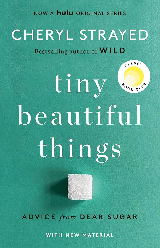 Tiny Beautiful Things (10th Anniversary Edition): Advice from Dear Sugar | Amazon (US)