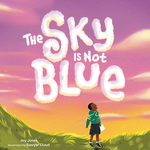 The Sky Is Not Blue | Barnes & Noble