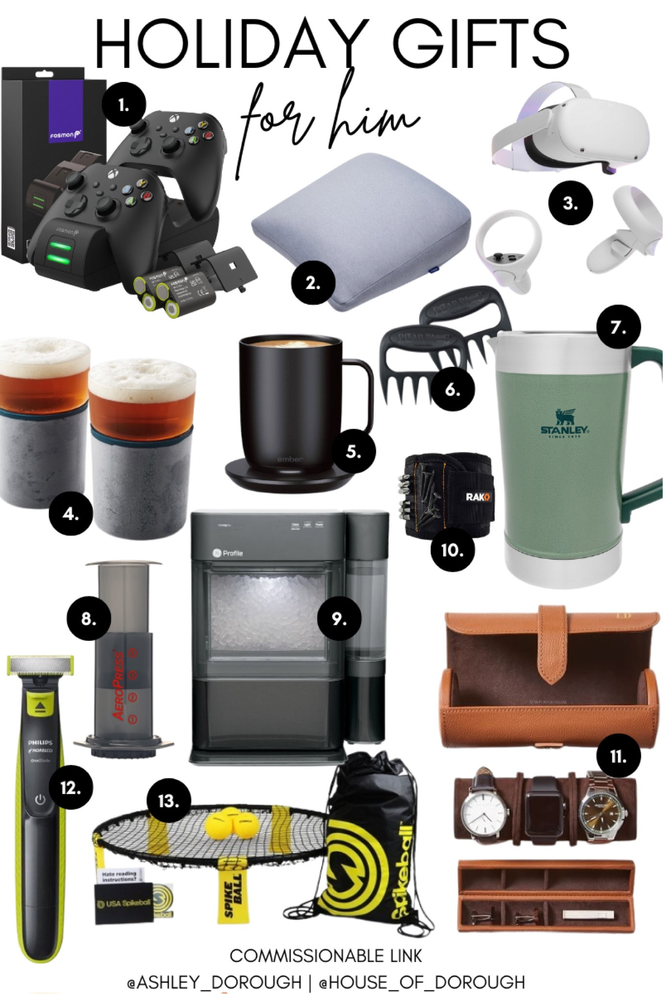 Holiday gifts for him! 

Gaming
Games
Walmart
Target
Beer Glasses
Williams-Sonoma
Backrest pillow
Casper sleep
Ember mug
Stanley
Aeropress
Philips Norelco

#LTKHoliday #LTKCyberweek #LTKSeasonal