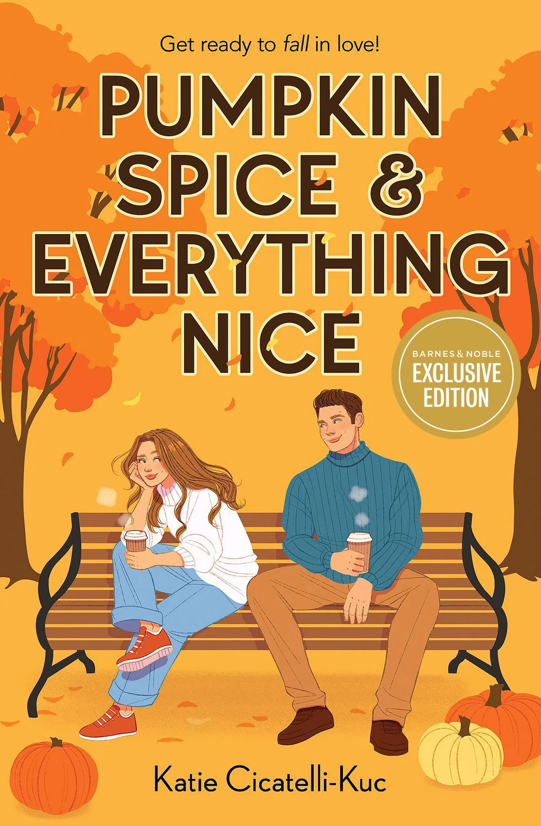 Pumpkin Spice & Everything Nice (B&N Exclusive Edition) | Barnes & Noble